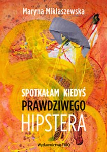 Spotkałam kiedyś prawdziwego hipstera Polish bookstore