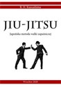 Jiu-Jitsu Japońska metoda walki zapaśniczej - B. H. Kuwashima  