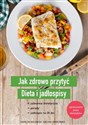 Jak zdrowo przytyć Dieta i jadłospisy - Marcin Majewski, Michał Marciniak pl online bookstore