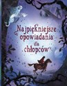 Najpiękniejsze opowiadania dla chłopców - Polish Bookstore USA
