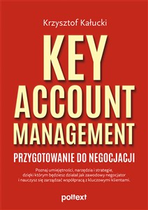 Key Account Management Przygotowanie do negocjacji chicago polish bookstore