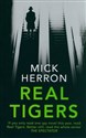 Real Tigers  - Mick Herron online polish bookstore