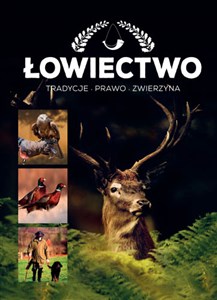 Łowiectwo Tradycje Prawo Zwierzyna to buy in USA