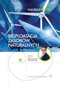 Eksploatacja zasobów naturalnych Nauka Ekstra 10 Polish Books Canada