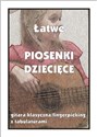 Łatwe piosenki dziecięce na gitarę klasyczną  - Małgorzata Pawełek