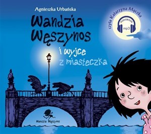 [Audiobook] Wandzia Węszynos i wyjce z miasteczka 
