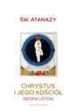 Chrystus i Jego Kościół Siedem listów - Wielki Anastazy