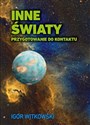 Inne światy Przygotowanie do Kontaktu polish books in canada