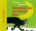 [Audiobook] Szczęście śpi na lewym boku - Renata Piątkowska