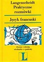 Praktyczne rozmówki Język francuski  - 