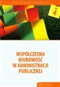 Współczesna biurowość w administracji publicznej - 