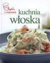 Kuchnia włoska Szybko i smacznie Polish Books Canada