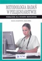 Metodologia badań w pielęgniarstwie Podręcznik dla studiów medycznych Bookshop