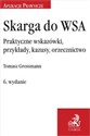 Skarga do WSA. Praktyczne wskazówki, przykłady, kazusy, orzecznictwo polish usa