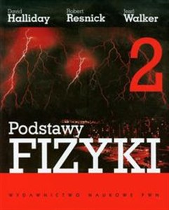 Podstawy fizyki Tom 2 