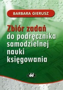 Zbiór zadań do podręcznika samodzielnej nauki księgowania polish usa