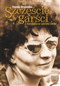 Szczęście w garści Z familoka w szeroki świat - Dorota Simonides