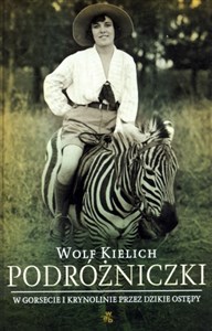 PODRÓŻNICZKI W GORSECIE I KRYNOLINIE PRZEZ DZIKIE OSTĘPY polish usa