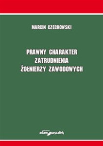 Prawny charakter zatrudnienia żołnierzy zawodowych to buy in USA