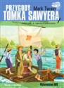 Przygody Tomka Sawyera lektura z opracowaniem  