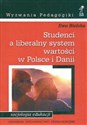 Studenci a liberalny system wartości w Polsce i Danii - Ewa Bielska