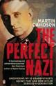 The Perfect Nazi Unmasking My SS Grandfather - Martin Davidson  