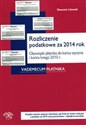 Rozliczenie podatkowe za 2014 rok Obowiązki płatnika do końca stycznia i końca lutego 2015 r. 