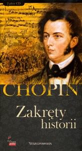 Fryderyk Chopin. Tom 12. Zakręty historii (książka + 2CD) chicago polish bookstore