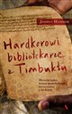 Hardcorowi bibliotekarze z Timbuktu buy polish books in Usa