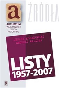 Listy 1957-2007 Leszek Kołakowski Andrzej Walicki polish usa