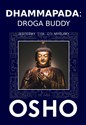 Dhammapada Droga Buddy Jesteśmy tym, co myślimy - Osho