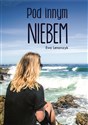 Pod innym niebem - Ewa Lenarczyk