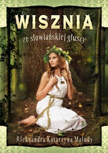 Wisznia ze słowiańskiej głuszy  