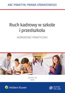 Ruch kadrowy w szkole i przedszkolu Zeszyt 23 Część 1-2 Komentarz praktyczny Polish Books Canada
