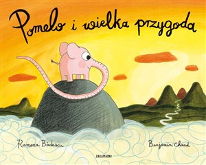 Pomelo i wielka przygoda - Polish Bookstore USA