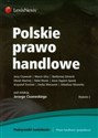 Polskie prawo handlowe - Jerzy Ciszewski, Marcin Glicz, Bartłomiej Gliniecki