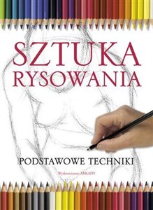 Sztuka rysowania Podstawowe techniki books in polish