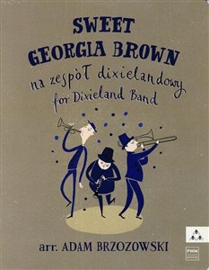 Sweet Georgia Brown - Na zespół dixielandowy Polish Books Canada