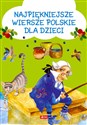 Najpiękniejsze wiersze polskie dla dzieci  