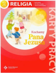 Kochamy Pana Jezusa 2 Religia karty pracy Szkoła podstawowa Bookshop