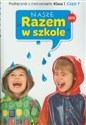 Nasze Razem w szkole 1 Podręcznik z ćwiczeniami część 7 edukacja wczesnoszkolna books in polish