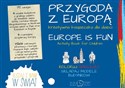 Przygoda z Europą kreatywna książeczka dla dzieci - Paulina Płachecka