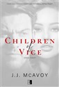Children of Vice. Tom 1  - J.J. McAvoy