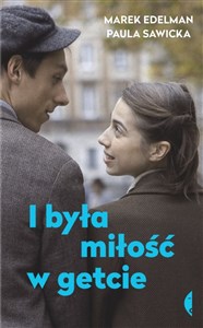 I była miłość w getcie 