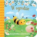 W ogrodzie. Książeczka z okienkami - Polish Bookstore USA