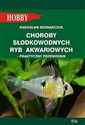 Choroby słodkokwaśnych ryb akwariowych 