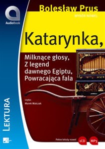 [Audiobook] Bolesław Prus Wybór nowel Katarynka / Milknące głosy / Z legend dawnego Egiptu / Powracająca fala Bookshop