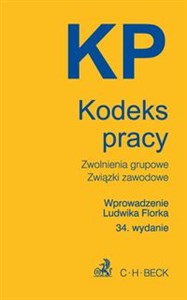 Kodeks pracy Zwolnienia grupowe. Związki zawodowe books in polish