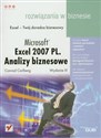 Microsoft Excel 2007 PL Analizy biznesowe Rozwiązania w biznesie 