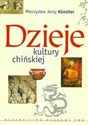 Dzieje kultury chińskiej - Kunstler - Polish Bookstore USA